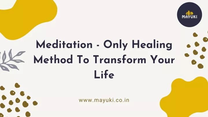 meditation only healing method to transform your