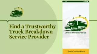 Find a Trustworthy Truck Breakdown Service Provider
