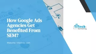 How Google Ads Agencies Get Benefited From SEM?