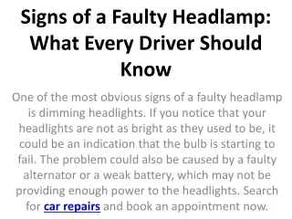 signs of a faulty headlamp what every driver should know