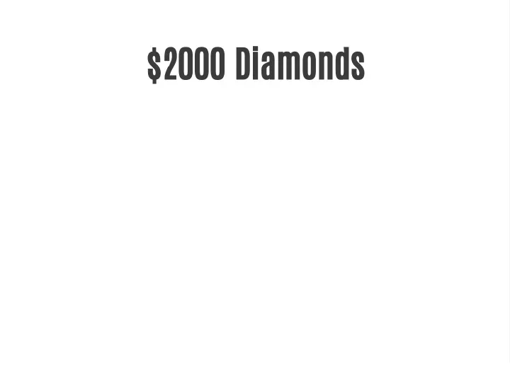 2000 diamonds