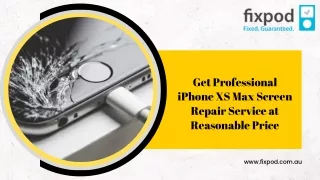 Get Professional iPhone XS Max Screen Repair Service at Reasonable Price