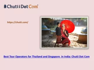 Best Thailand Tour Provider in Kolkata – Chutii Dot Com