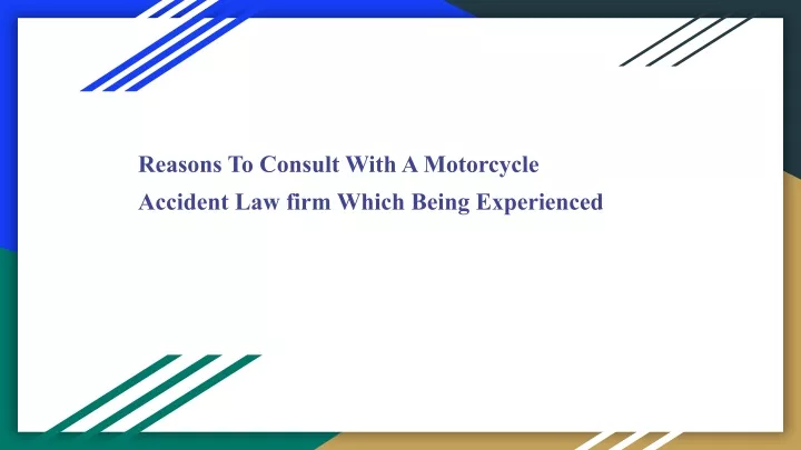 PPT - Best Motorcycle Accident Lawyer PowerPoint Presentation, Free ...