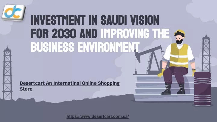 PPT - Investment In Saudi Vision For 2030 And Improving The Business ...