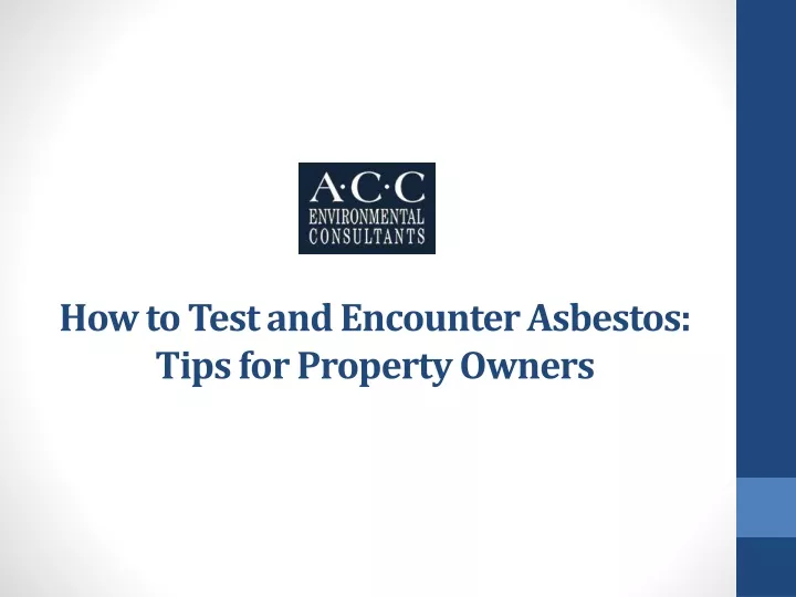 how to test and encounter asbestos tips for property owners