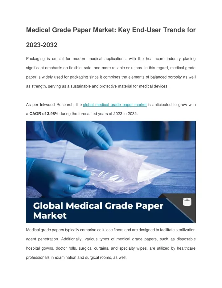 medical grade paper market key end user trends for