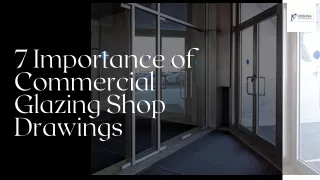 7 Importance of Commercial Glazing Shop Drawings