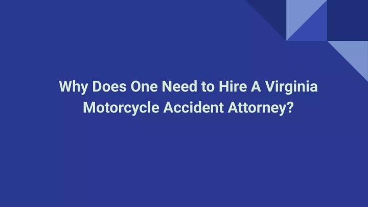 why does one need to hire a virginia motorcycle