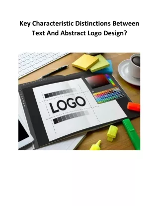 Key Characteristic Distinctions Between Text And Abstract Logo Design