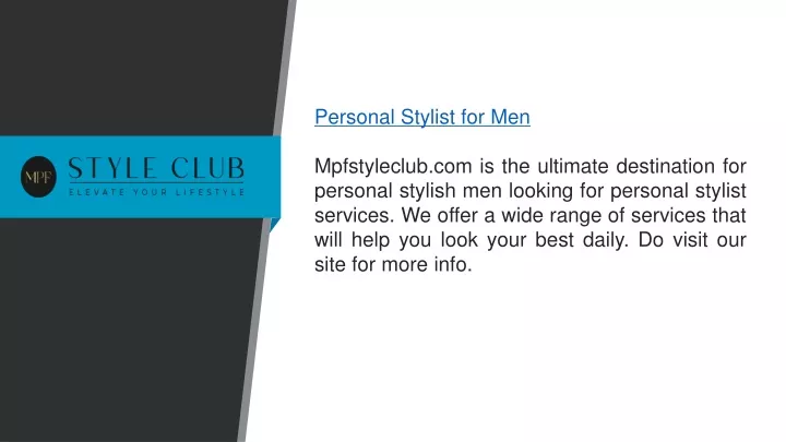 personal stylist for men mpfstyleclub