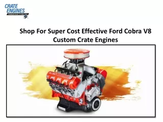 Shop For Super Cost Effective Ford Cobra V8 Custom Crate Engines