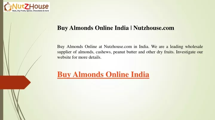 buy almonds online india nutzhouse