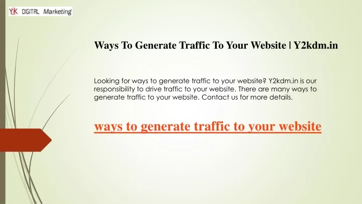 ways to generate traffic to your website y2kdm