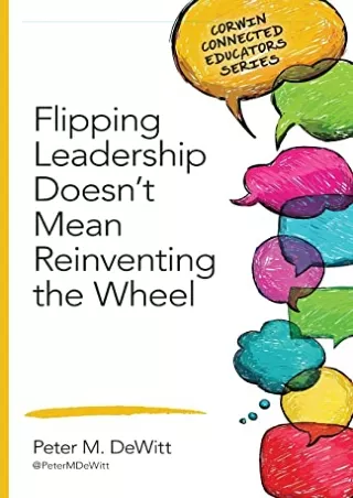 PDF/BOOK Flipping Leadership Doesn’t Mean Reinventing the Wheel (Corwin Connecte