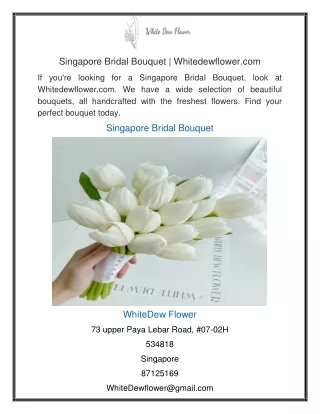 Singapore Bridal Bouquet | Whitedewflower.com