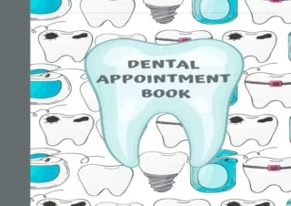 (PDF) DENTAL APPOINTMENT BOOK: 52 Week Patient Appointment Setter/Scheduler/Plan