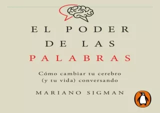 PDF El poder de las palabras [The Power of Words]: Cómo cambiar tu cerebro (y tu