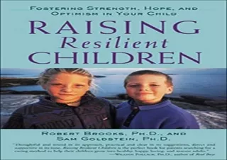 (PDF) Raising Resilient Children : Fostering Strength, Hope, and Optimism in You