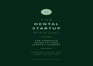 PDF Dental Startup Manual: Complete Guide To Your Startup Journey (Dental Manual