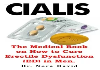 Download CIALIS: The Medical Book on How to Cure Erectile Dysfunction (ED) in Me