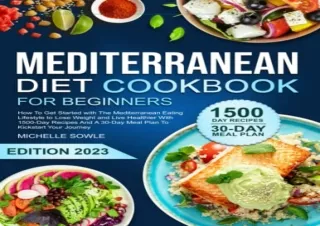 (PDF) MEDITERRANEAN DIET COOKBOOK FOR BEGINNERS: How To Get Started with Mediter