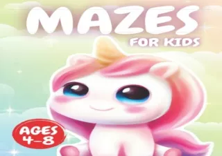 [PDF] Mazes For Kids Ages 4-8: Unicorn Maze Activity Book For Kids Ipad