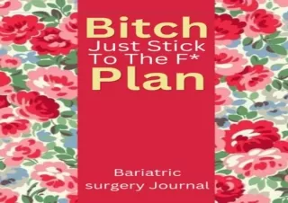 PDF Bariatric Surgery Journal: Daily Food Diary and Goal Trackers to Focus in yo