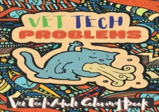 [PDF] Vet Tech Coloring Book: Vet Tech Coloring Book for Adults, A Funny & Snark