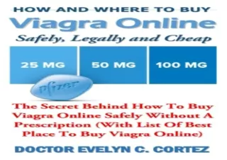 Download How and Where To Buy Viagra Online, Safely,Legally and Cheap: The Secre