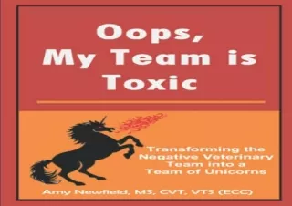 PDF Oops, My Team is Toxic: Transforming the Negative Veterinary Team into a Tea