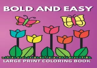 (PDF) Bold And Easy Large Print Coloring Book: Simple And Big Designs Featuring