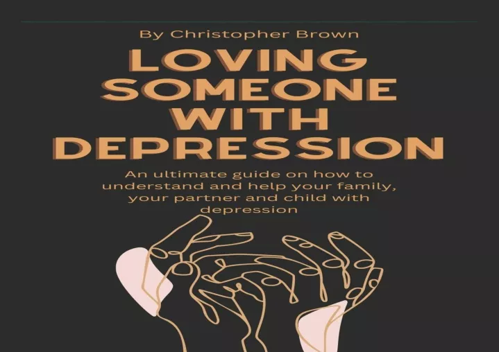 pdf loving someone with depression an ultimate