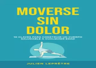 Download MOVERSE SIN DOLOR: 10 claves para construir un cuerpo saludable a cualq