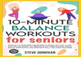 (PDF) 10-Minute Balance Workouts for Seniors: Simple Illustrated Exercises Elder