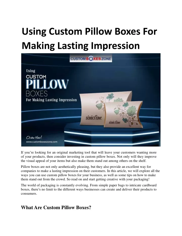 using custom pillow boxes for making lasting