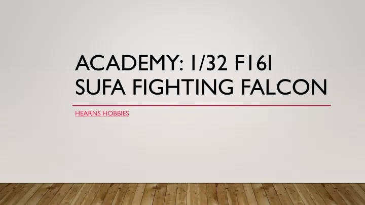 academy 1 32 f16i sufa fighting falcon