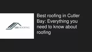 best roofing in cutler bay everything you need to know about roofing