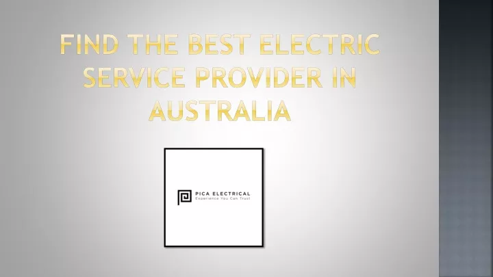 find the best electric service provider in australia