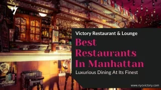 Best Restaurants In Manhattan - Luxurious Dining At Its Finest