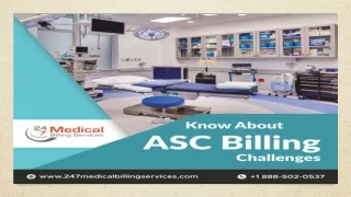 Know About ASC Billing Challenges