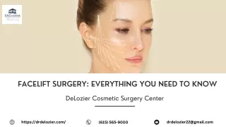 Facelift Surgery: Everything You Need to Know