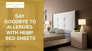 Say Goodbye to Allergies with Hemp Bed Sheets