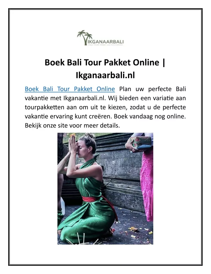 boek bali tour pakket online ikganaarbali nl