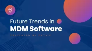 7 Best Future Trends in Master Data Management Software