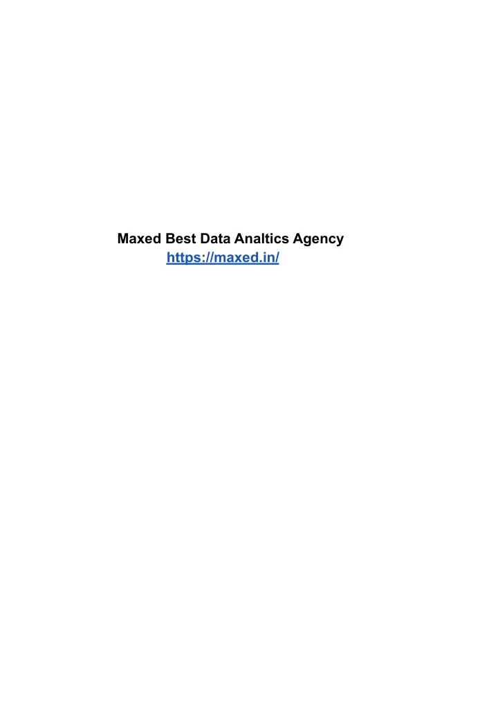 maxed best data analtics agency https maxed in