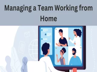 Managing a Team Working from Home