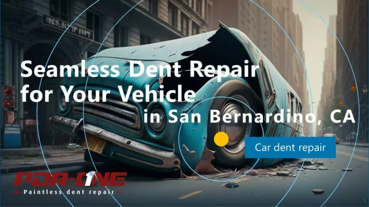 seamless dent repair for your vehicle