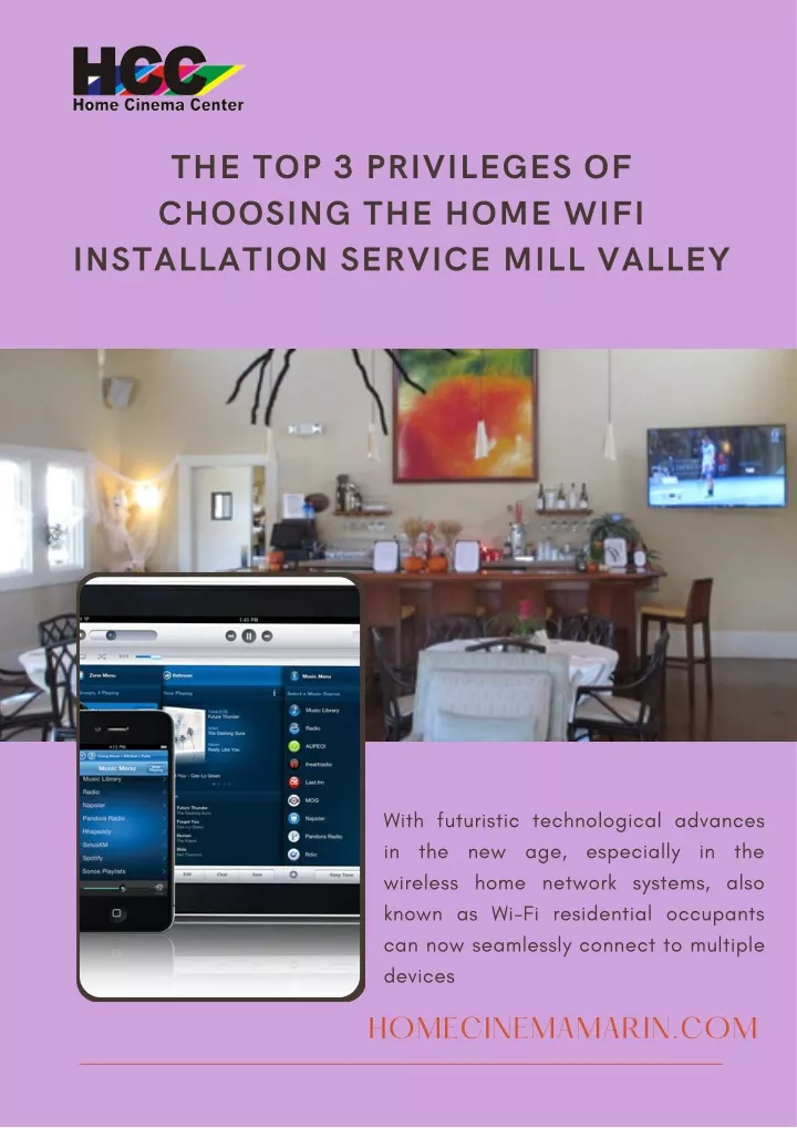 the top 3 privileges of choosing the home wifi