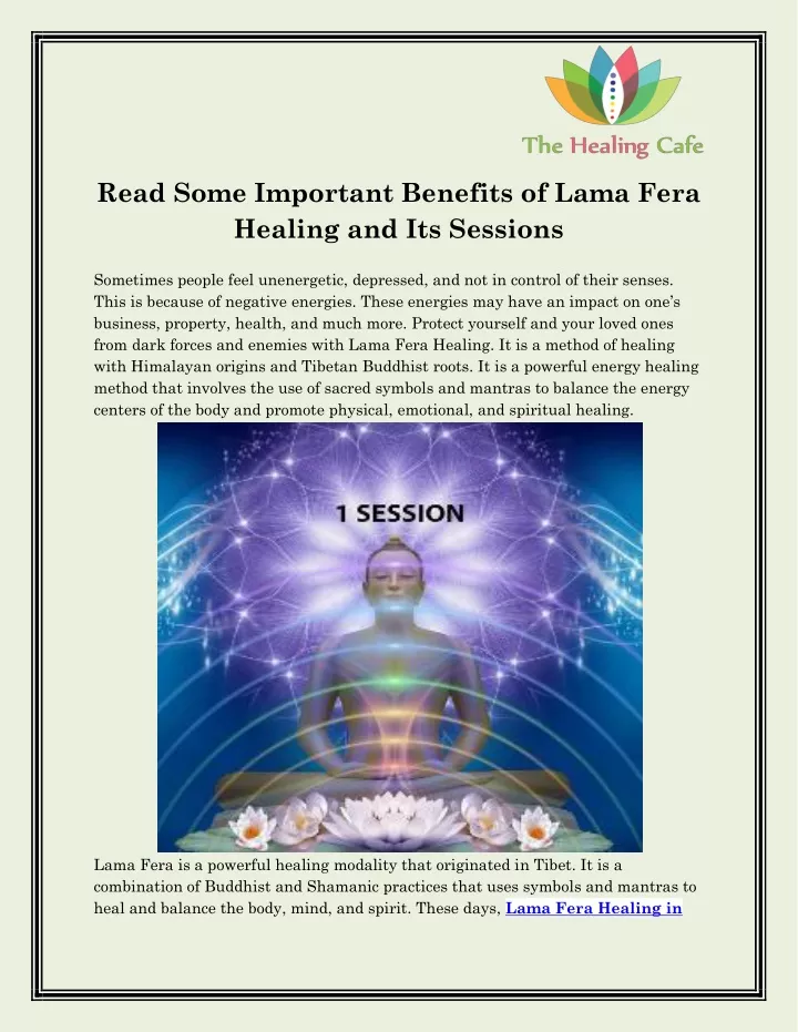 read some important benefits of lama fera healing